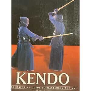 2004 KENDO GUIDE TO MASTERING THE ART BY JEFF BRODERICK KARATE MARTIAL ARTS